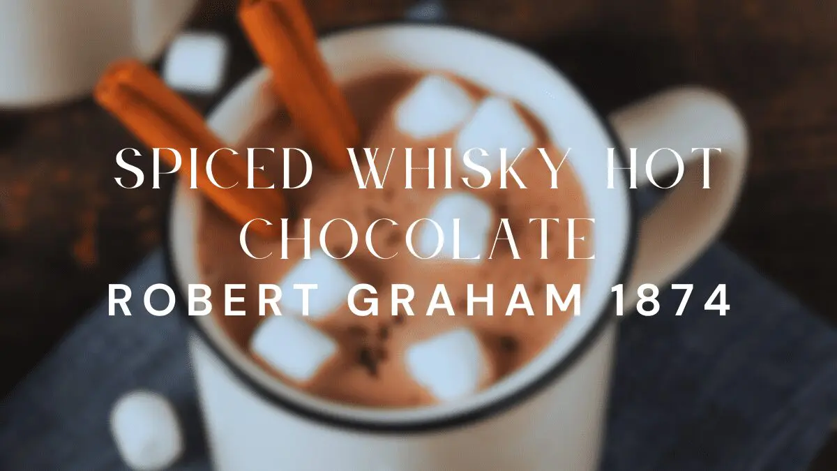 Text: Spiced Whisky Hot Chocolate