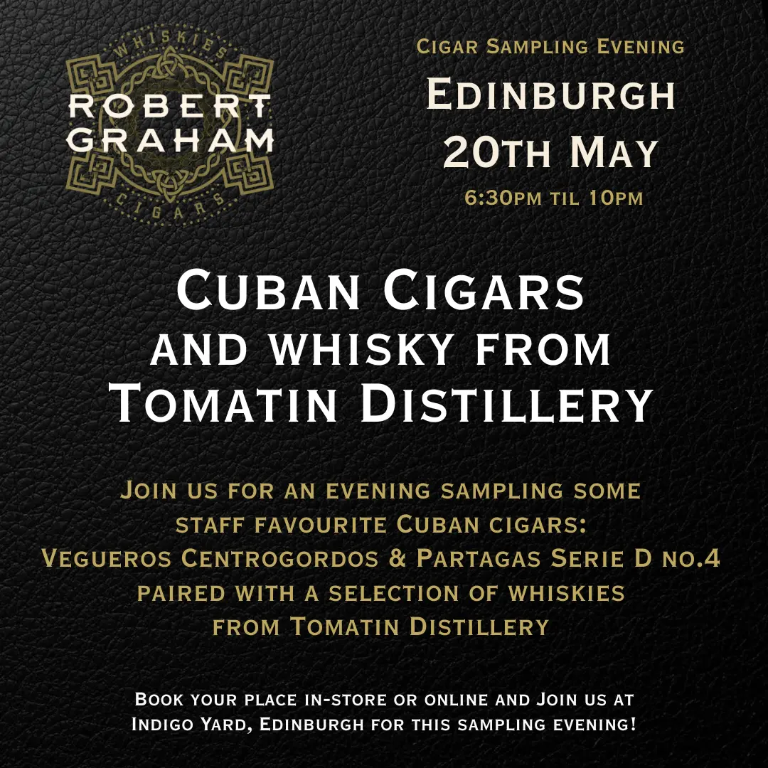 EDI 20.05 Cuban Cigars and Tomatin Whisky event