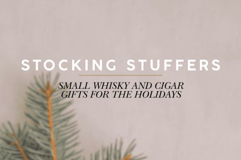 Luxury Stocking Stuffers: Small Whisky and Cigar Gifts for the Holidays